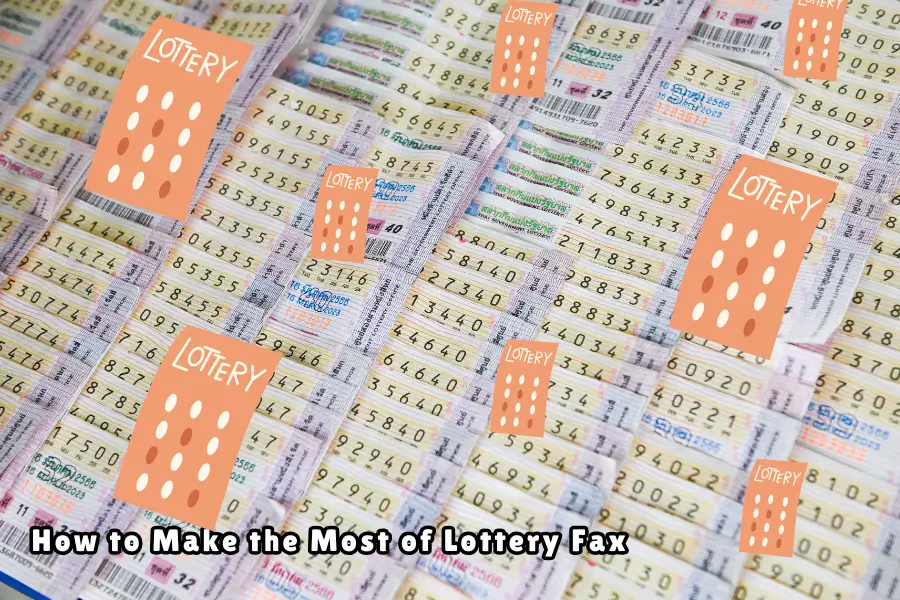 How to Make the Most of Lottery Fax